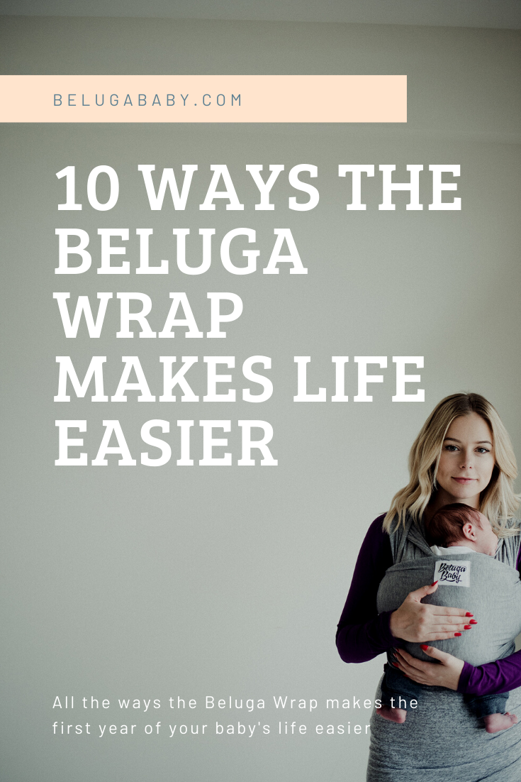 10 Ways The Beluga Wrap Makes Life Easier